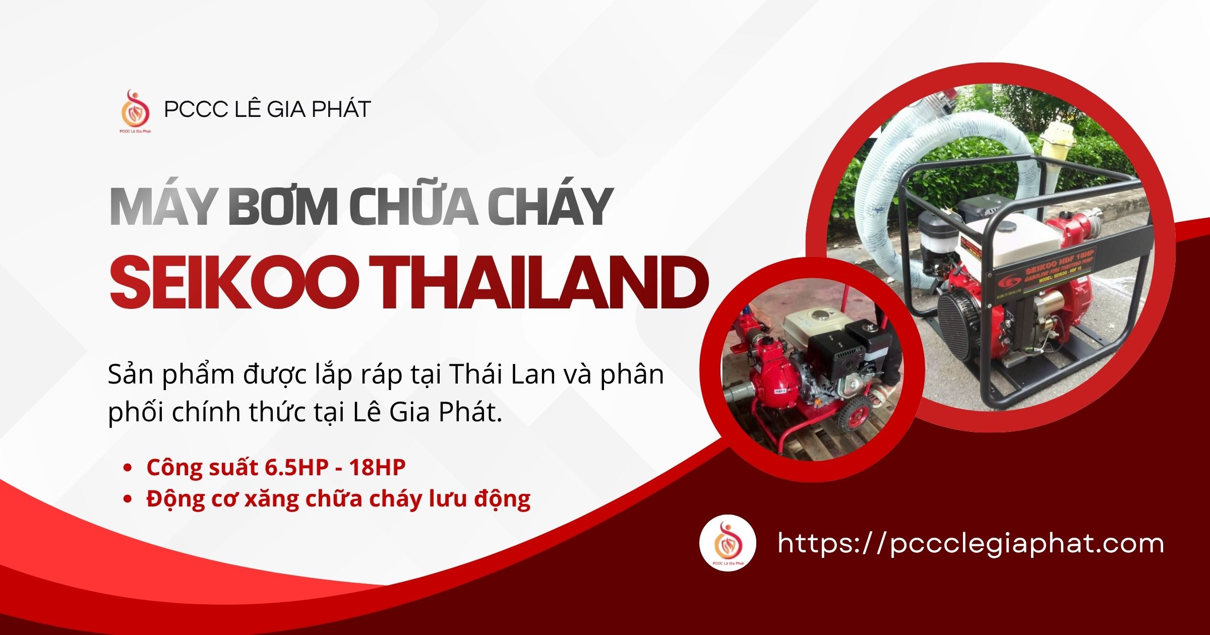 Máy chữa cháy Seikoo Thái Lan phân phối chính hãng tại Lê Gia Phát